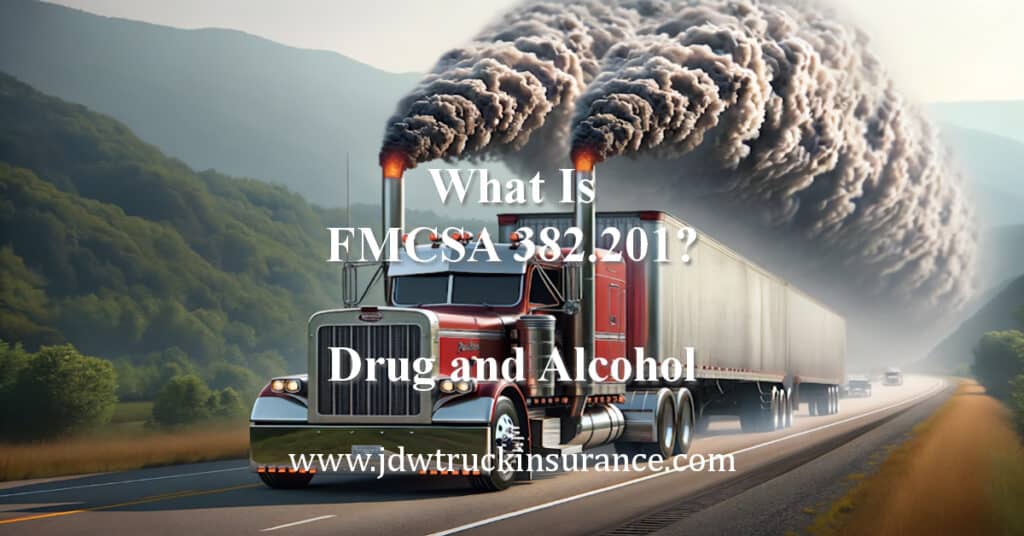 drug and alcohol fmcsa 382.201